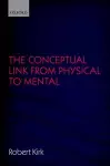 The Conceptual Link from Physical to Mental cover