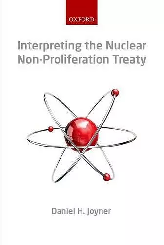 Interpreting the Nuclear Non-Proliferation Treaty cover