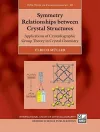 Symmetry Relationships between Crystal Structures cover