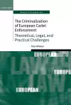 The Criminalization of European Cartel Enforcement cover