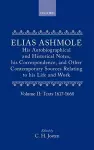 Elias Ashmole: His Autobiographical and Historical Notes, his Correspondence, and Other Contemporary Sources Relating to his Life and Work, Vol. 2: Texts 1617-1660 cover