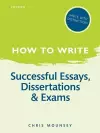 How to Write: Successful Essays, Dissertations, and Exams cover