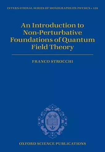 An Introduction to Non-Perturbative Foundations of Quantum Field Theory cover