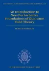 An Introduction to Non-Perturbative Foundations of Quantum Field Theory cover