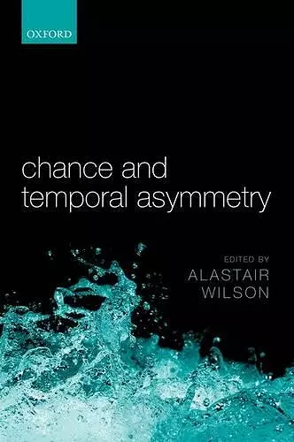 Chance and Temporal Asymmetry cover