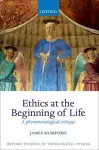 Ethics at the Beginning of Life cover