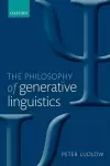 The Philosophy of Generative Linguistics cover