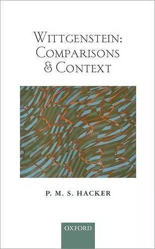 Wittgenstein: Comparisons and Context cover