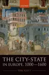 The City-State in Europe, 1000-1600 cover