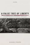 A False Tree of Liberty cover