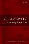 Clausewitz and Contemporary War cover