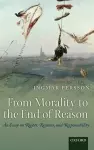 From Morality to the End of Reason cover