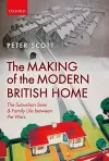 The Making of the Modern British Home cover