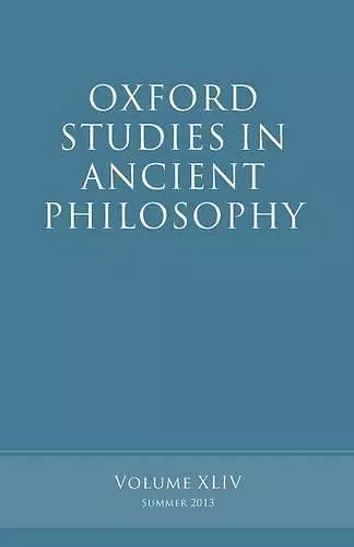 Oxford Studies in Ancient Philosophy, Volume 44 cover
