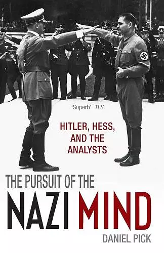 The Pursuit of the Nazi Mind cover