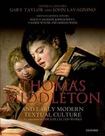 Thomas Middleton and Early Modern Textual Culture cover