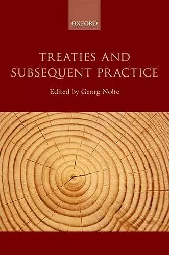 Treaties and Subsequent Practice cover