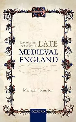 Romance and the Gentry in Late Medieval England cover