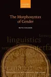 The Morphosyntax of Gender cover