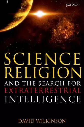 Science, Religion, and the Search for Extraterrestrial Intelligence cover