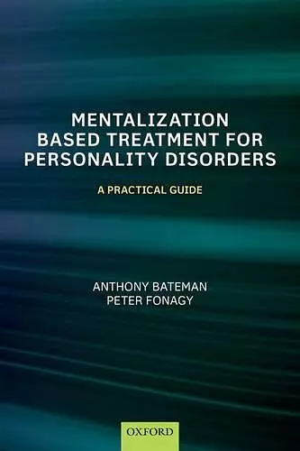 Mentalization-Based Treatment for Personality Disorders cover