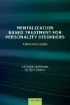 Mentalization-Based Treatment for Personality Disorders cover