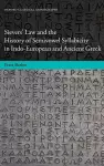 Sievers' Law and the History of Semivowel Syllabicity in Indo-European and Ancient Greek cover