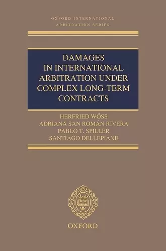 Damages in International Arbitration under Complex Long-term Contracts cover