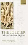 The Soldier in Later Medieval England cover