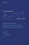 Quantum Machines: Measurement and Control of Engineered Quantum Systems cover