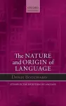 The Nature and Origin of Language cover