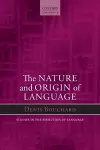 The Nature and Origin of Language cover