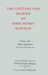 The Letters and Diaries of John Henry Newman: Volume XIV: Papal Aggression: July 1850 to December 1851 cover