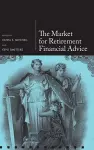 The Market for Retirement Financial Advice cover