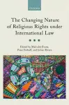 The Changing Nature of Religious Rights under International Law cover