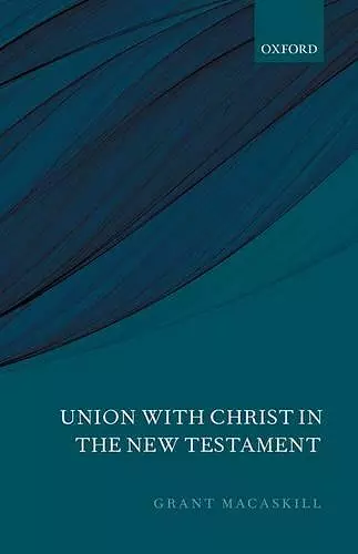 Union with Christ in the New Testament cover