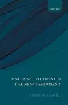 Union with Christ in the New Testament cover