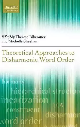 Theoretical Approaches to Disharmonic Word Order cover