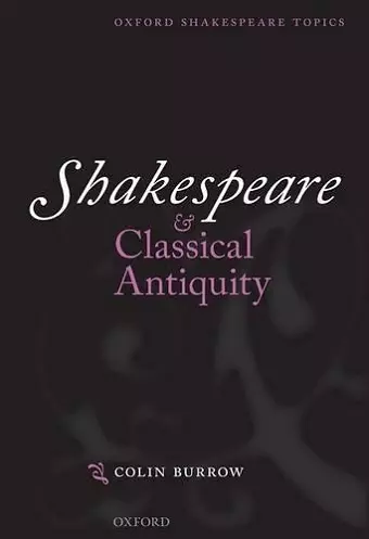 Shakespeare and Classical Antiquity cover