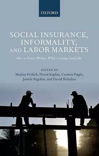 Social Insurance, Informality, and Labor Markets cover
