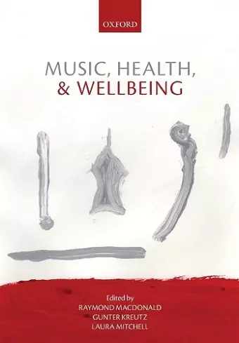 Music, Health, and Wellbeing cover