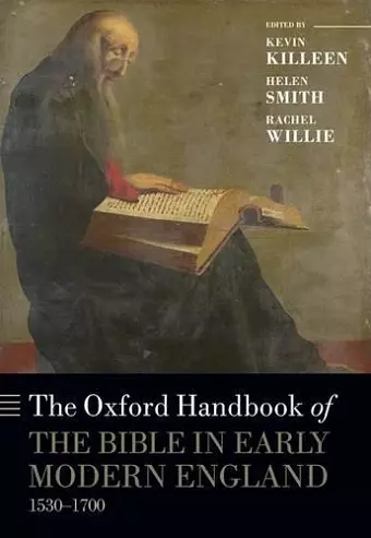 The Oxford Handbook of the Bible in Early Modern England, c. 1530-1700 cover