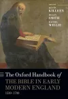 The Oxford Handbook of the Bible in Early Modern England, c. 1530-1700 cover