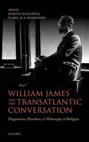 William James and the Transatlantic Conversation cover