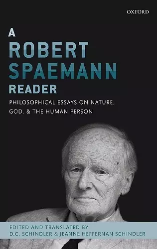 A Robert Spaemann Reader cover