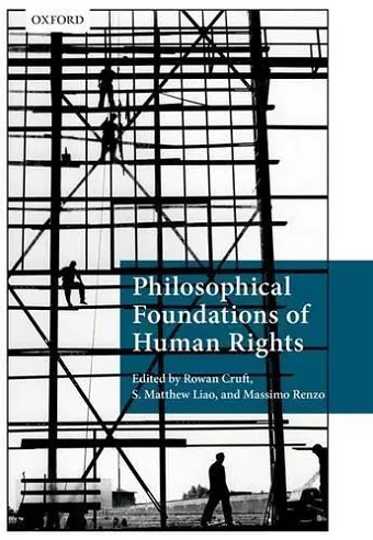 Philosophical Foundations of Human Rights cover