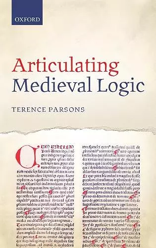 Articulating Medieval Logic cover