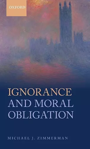 Ignorance and Moral Obligation cover