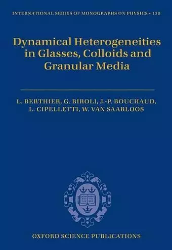 Dynamical Heterogeneities in Glasses, Colloids, and Granular Media cover