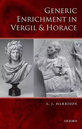 Generic Enrichment in Vergil and Horace cover